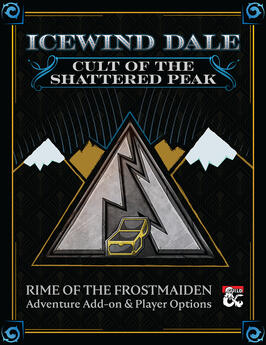 Icewind Dale: Cult of the Shattered Peak