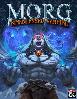 Morg: Rimeblessed Vampire