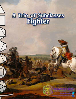 Trio of Subclasses: Fighters