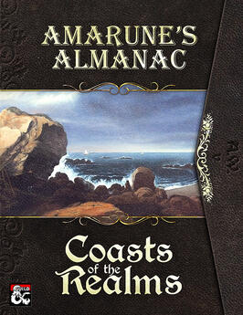Amarune's Almanac: Coasts of the Realms